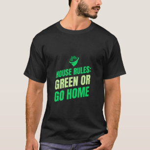 家のルール：緑または家に帰環境にやさしる Tシャツ