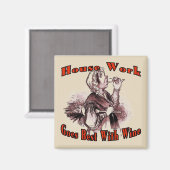 家の仕事はワ最高のインと行く マグネット (正面/裏面)