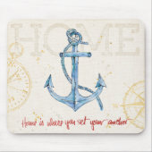 家はあなたのいかりを置くところです マウスパッド (正面)