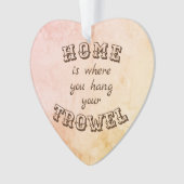 家はあなたのこてをつるすところです オーナメント (正面)