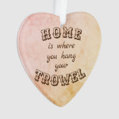 家はあなたのこてをつるすところです オーナメント (正面)