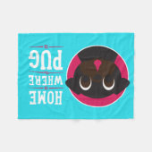 家はパグがフリースブランケットであるところです フリースブランケット (正面(横))