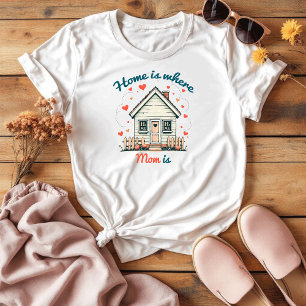 家はママがいる場所 かわいい感傷的なママ Tシャツ