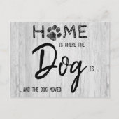 家は犬がペット移動する引っ越しましたである ポストカード (正面)