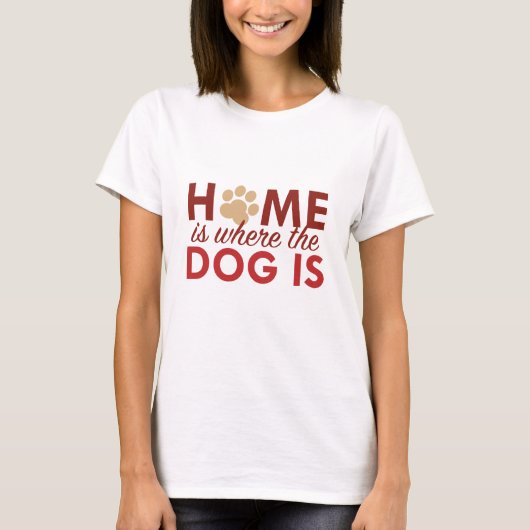 家は犬の居場所 Tシャツ (正面)
