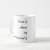 家は私の夫がマグであるところです コーヒーマグカップ (正面左)