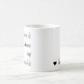 家は私の夫がマグであるところです コーヒーマグカップ (中央)