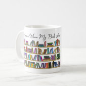 家は私の本がある場所 コーヒーマグカップ (正面左)