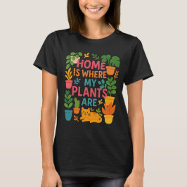 家は私の植物がある場所 – 明るい植モダン物 Tシャツ
