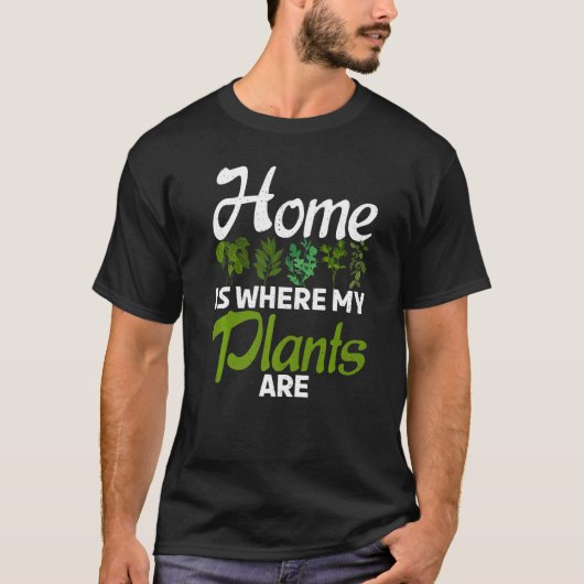 家は私の植物が園芸花の植物である Tシャツ (正面)