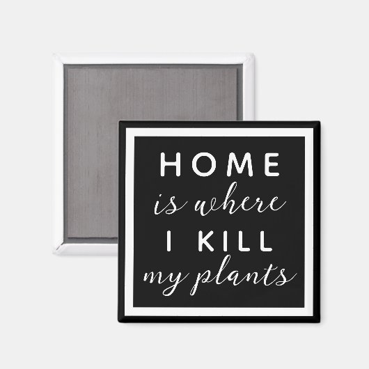家は私の植物の母を殺すおもしろい場所である マグネット (正面/裏面)