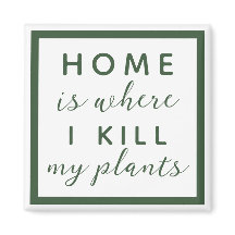 家は私の植物の母を殺すおもしろい場所である