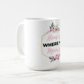 家は私の母が黒い所だ コーヒーマグカップ (正面左)