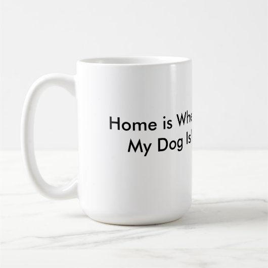 家は私の犬があるところです コーヒーマグカップ (左)