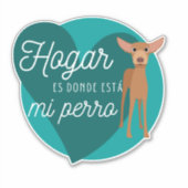 家は私の犬がいる場所スペインの シール (正面)