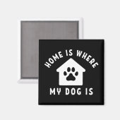 家は私の犬 マグネット (正面/裏面)