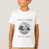 家は私の猫の昼寝カスタムペット写真キッズ Tシャツ (正面)