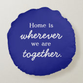 家は私達が一緒にあるところはどこでもです ラウンドクッション (裏面)
