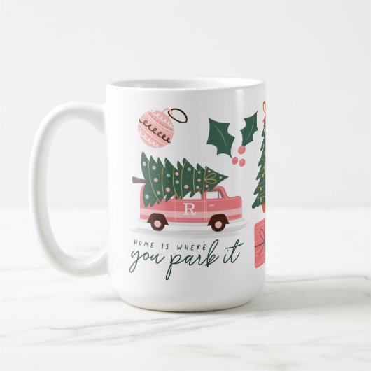家は、あなたがピンクのヴァンクリスマスツリーを駐車する場所である コーヒーマグカップ (左)