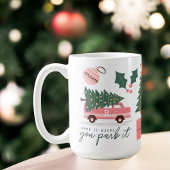 家は、あなたがピンクのヴァンクリスマスツリーを駐車する場所である コーヒーマグカップ