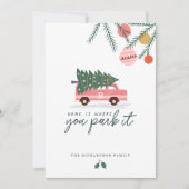 家は、あなたがピンクのヴァンクリスマスツリーを駐車する場所である シーズンカード (正面)