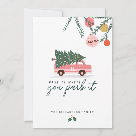 家は、あなたがピンクのヴァンクリスマスツリーを駐車する場所である シーズンカード (正面)