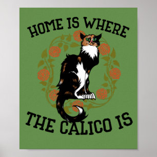 家はCalicoが"Calico Cat"ユーモアである場所である ポスター