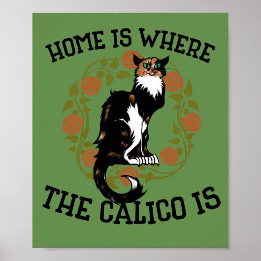 家はCalicoが"Calico Cat"ユーモアである場所である ポスター (正面)