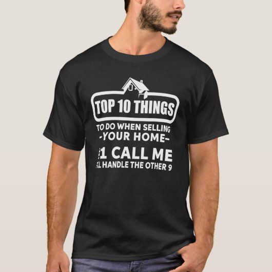 家を販売する際に行うべき上位10項目 Tシャツ (正面)