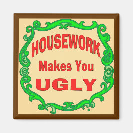 家事をすると醜くなる マグネット