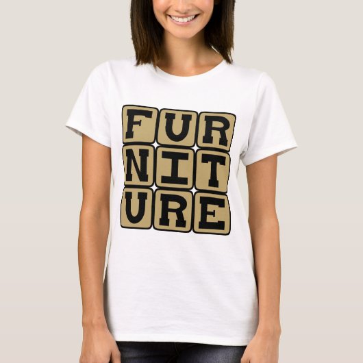 家具、家庭用品 Tシャツ (正面)