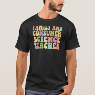 家庭科学と消費者科学のFacs先生に戻る Tシャツ