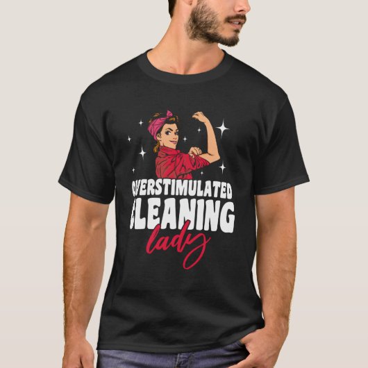 家政婦の刺激を受け過ぎた掃除レディ Tシャツ (正面)