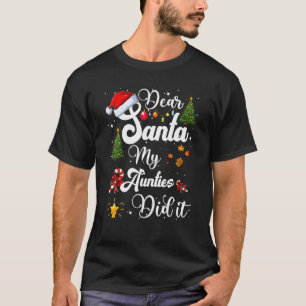 家族おもしろいの親愛サンタマイアウンティーズがクリスマスを過ごした Tシャツ