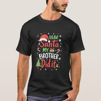 家族おもしろいサ親愛ンタ私の兄はクリスマをやった Tシャツ