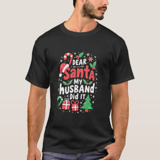 家族おもしろいサ親愛ンタ私の夫はクリスマをやった Tシャツ