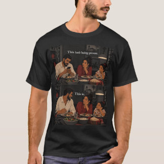 「家族には存在感が必要。携帯電話は必要ない。」 Tシャツ