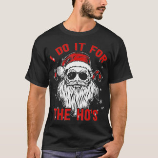 家族のクリスマ私はHos Santa Claus Sのためにそれをする Tシャツ