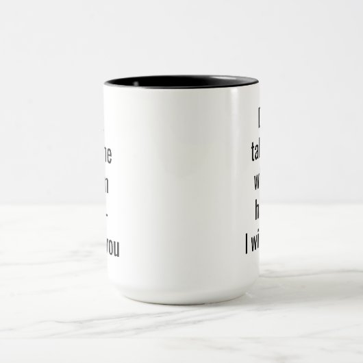 家族のユーモアホットチョコおもしろいレットと話すな マグカップ (中央)