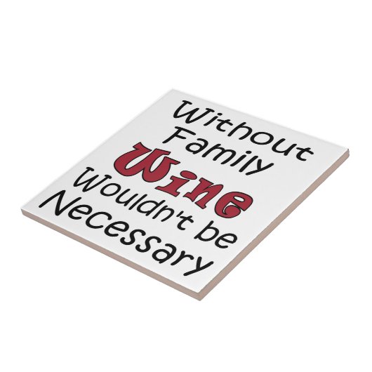 家族のワインなしで タイル (側面)