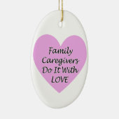 家族の介護者が愛でそれをする セラミックオーナメント (右)