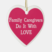 家族の介護者が愛でそれをする セラミックオーナメント (右)