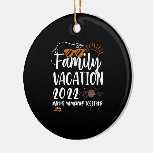 家族の休暇2022思い出を作る旅のマッチング セラミックオーナメント (左)