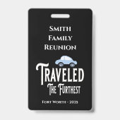 家族の再会賞 最も遠くから車で来た人 バッジ (Front)