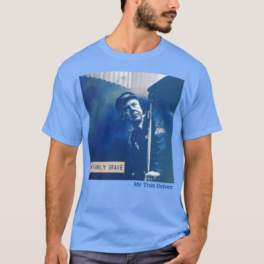 家族の墓Mr.トレインドライバーはTシャツをカバー Tシャツ (正面)