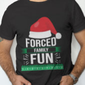 家族の強制おもしろいクリスマスユーモア Tシャツ
