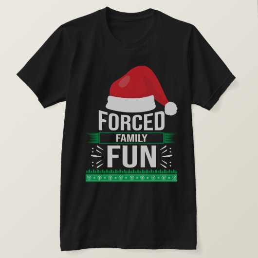 家族の強制おもしろいクリスマスユーモア Tシャツ (デザイン正面)