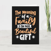 家族の意味が最も美しい贈り物 カード (正面)