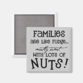 家族はファッジのようなものだ マグネット (正面/裏面)