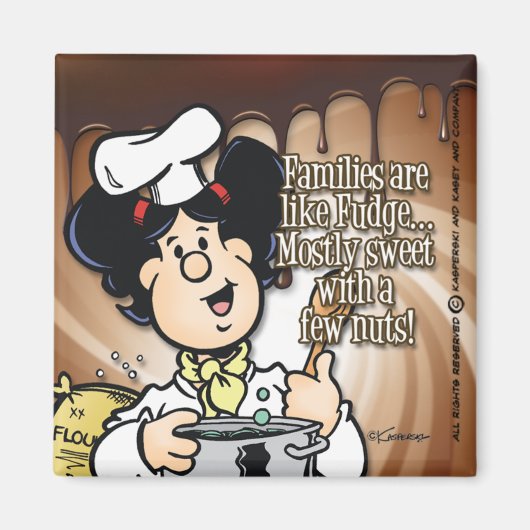 家族はファッジのようなものだ マグネット (正面)